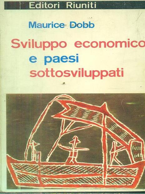 Sviluppo economico e paesi sottosviluppati - Maurice Dobb - copertina