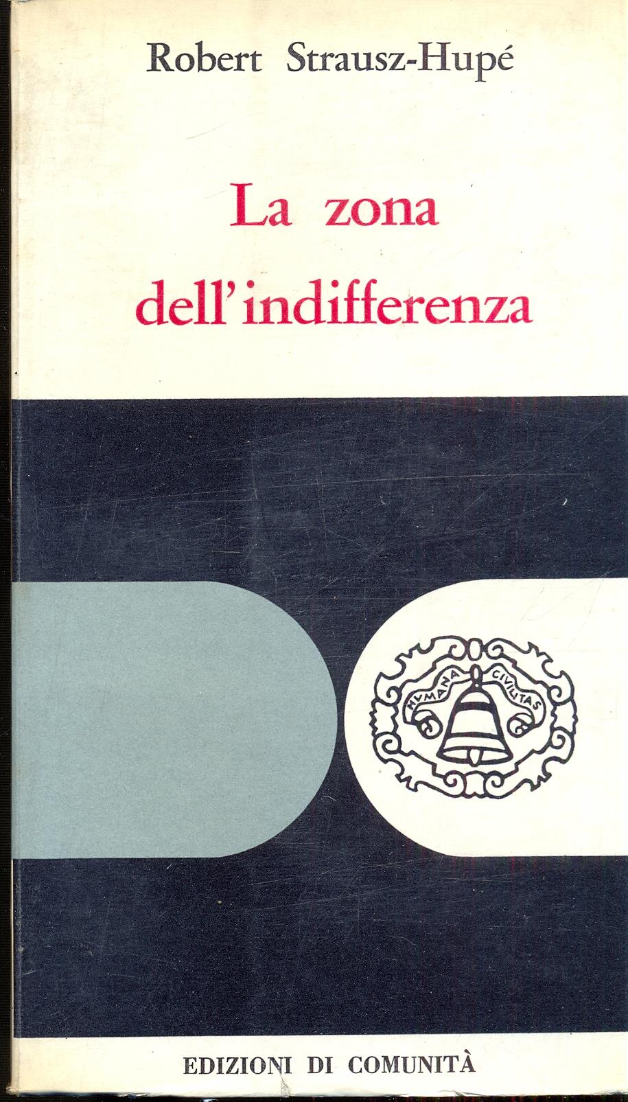 La zona dell'indifferenza