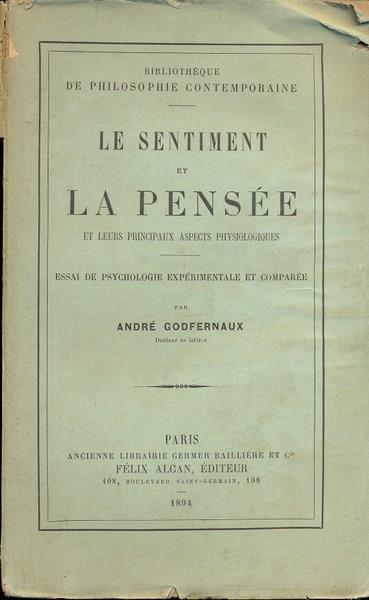 Le sentiment et la pensée. In lingua francese - Godfernau - copertina