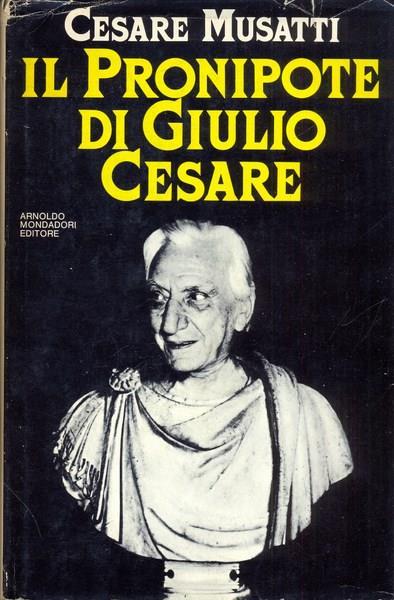 Il pronipote di Giulio Cesare - Cesare L. Musatti - 3