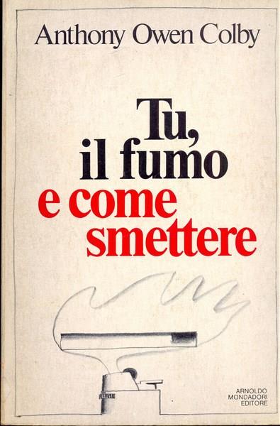 Tu, il fumo e come smettere