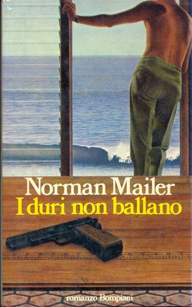 I duri non ballano - Norman Mailer - 3