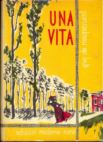 Una vita - Guy de Maupassant - copertina