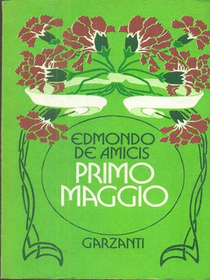 Primo Maggio - Edmondo De Amicis - copertina