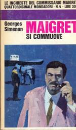 Maigret si commuove