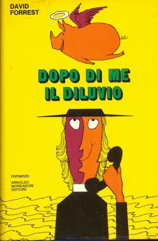 Dopo di me il diluvio - David Forrest - copertina
