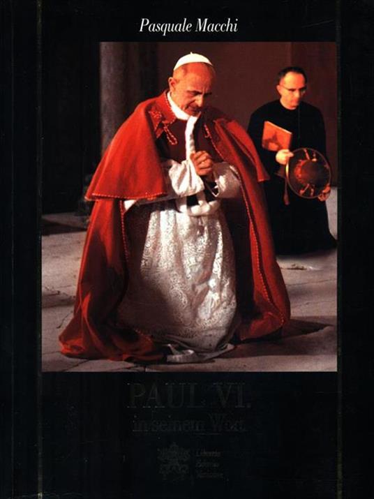 Paul VI in seinem Wort - Pasquale Macchi - copertina