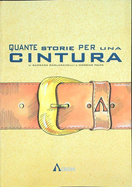 Quante storie per una cintura - Barbara Garlaschelli - copertina