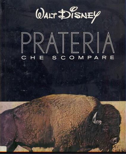 Prateria che scompare - Walt Disney - copertina