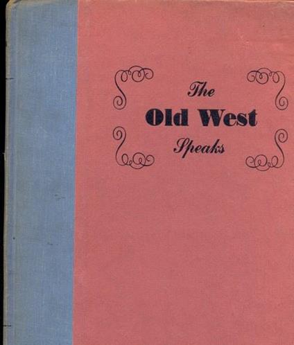 The old west speaks. In lingua inglese - copertina