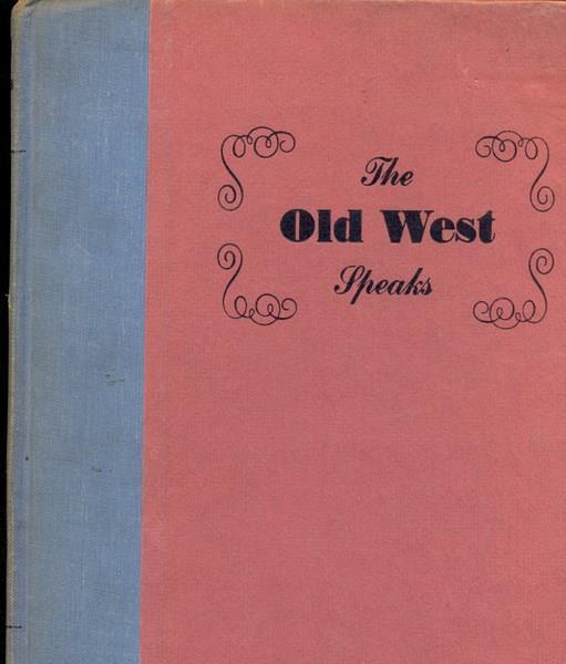 The old west speaks. In lingua inglese - copertina
