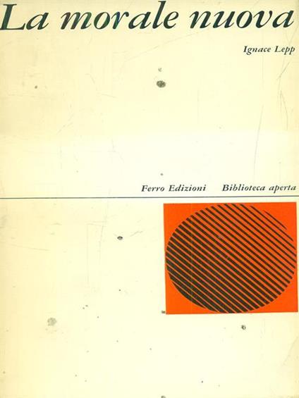 La morale nuova - Ignace Lepp - copertina