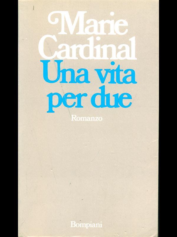Una vita per due