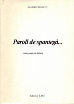 Paroll de spantegà