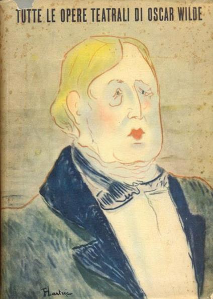 Tutte le opere teatrali - Oscar Wilde - copertina