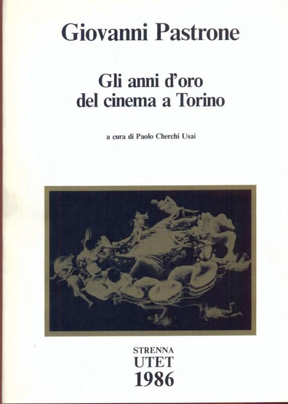 Gli anni d'oro del cinema a Torino