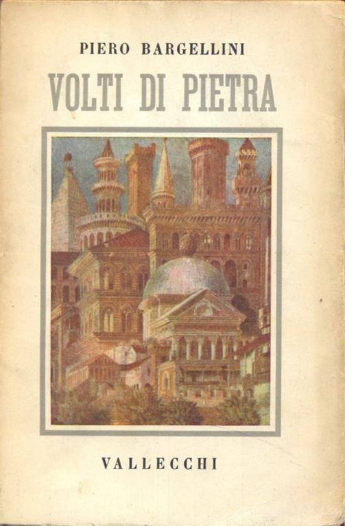 Volti di pietra - Piero Bargellini - copertina