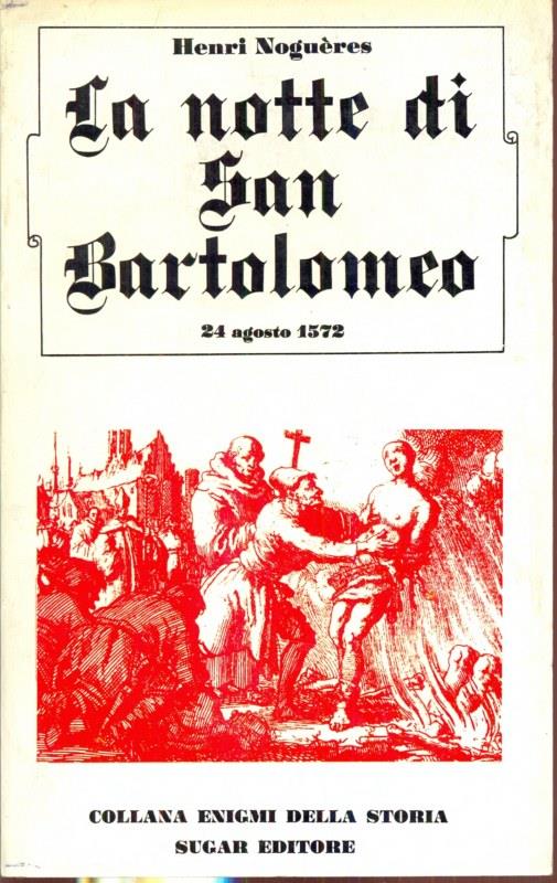 La notte di San Bartolomeo