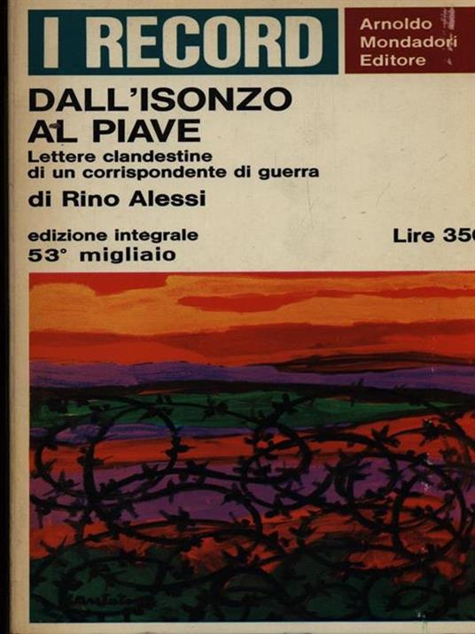 Dall'Isonzo al Piave - Rino Alessi - 3