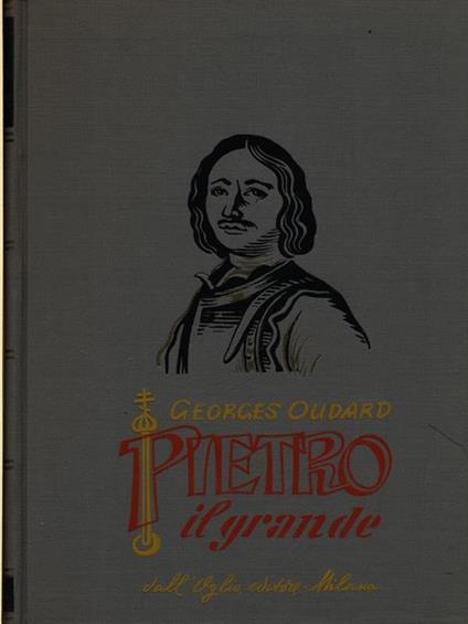 Pietro il Grande - Georges Oudard - copertina