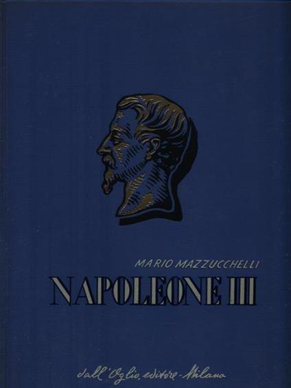 Napoleone III - Mario Mazzucchelli - copertina