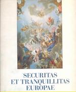 Securitas et tranquillitas europae. òlingue: italiano, inglese, francese