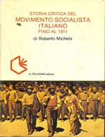 Storia critica del movimento socialista italiano fino al 1911