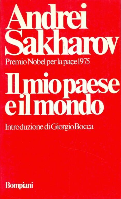 Il mio paese e il mondo - Andrej Sacharov - 4