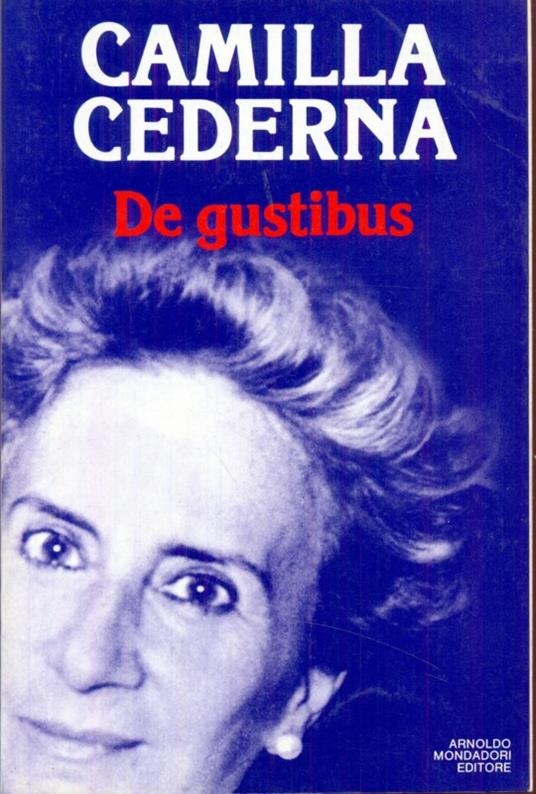 De gustibus - Camilla Cederna - 8