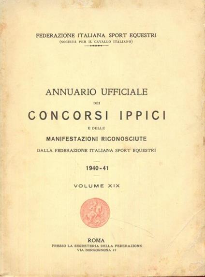 Annuario Ufficiale dei Concorsi Ippici. Vol. XIX - copertina
