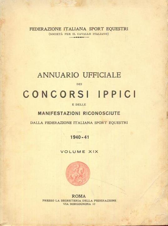 Annuario Ufficiale dei Concorsi Ippici. Vol. XIX - copertina
