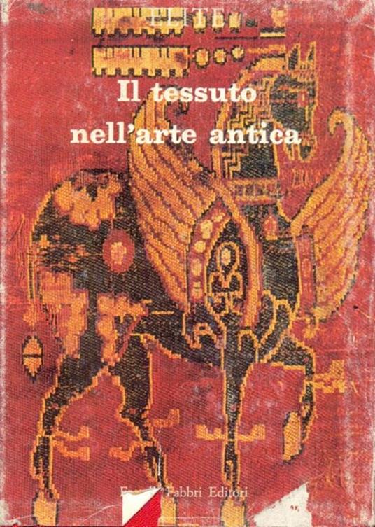 Il tessuto nell'arte antica - copertina