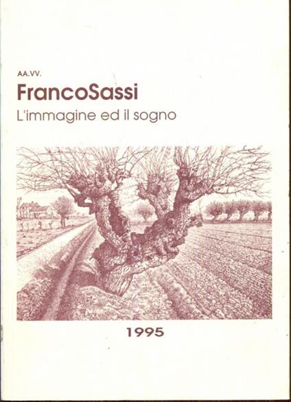 Franco Sassi, l'immagine e il sogno - copertina