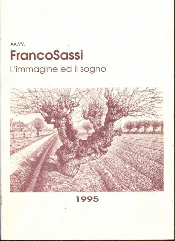 Franco Sassi, l'immagine e il sogno