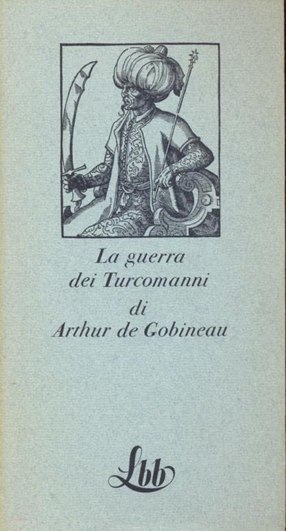 La guerra dei Turcomanni - Joseph-Arthur de Gobineau - copertina