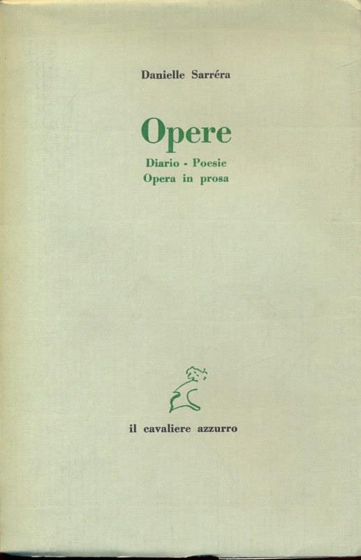 Opere diario, poesie, opera in prosa