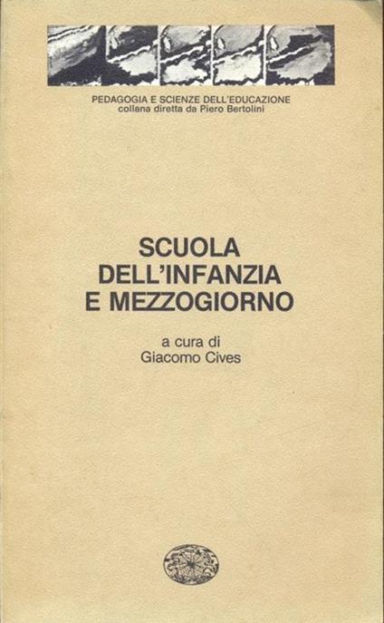Scuola dell'infanzia e mezzogiorno - Giacomo Cives - copertina