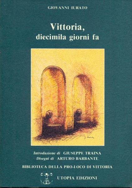 Vittoria, diecimila giorni fa - copertina