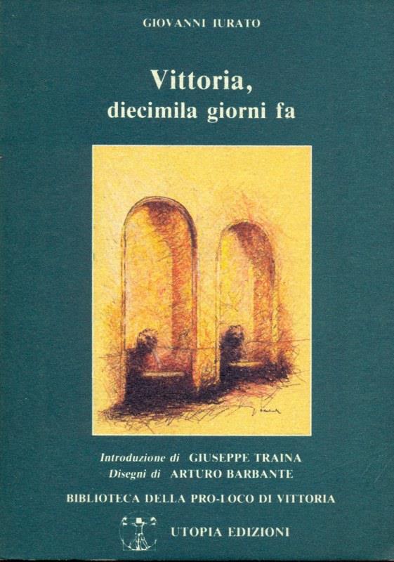 Vittoria, diecimila giorni fa