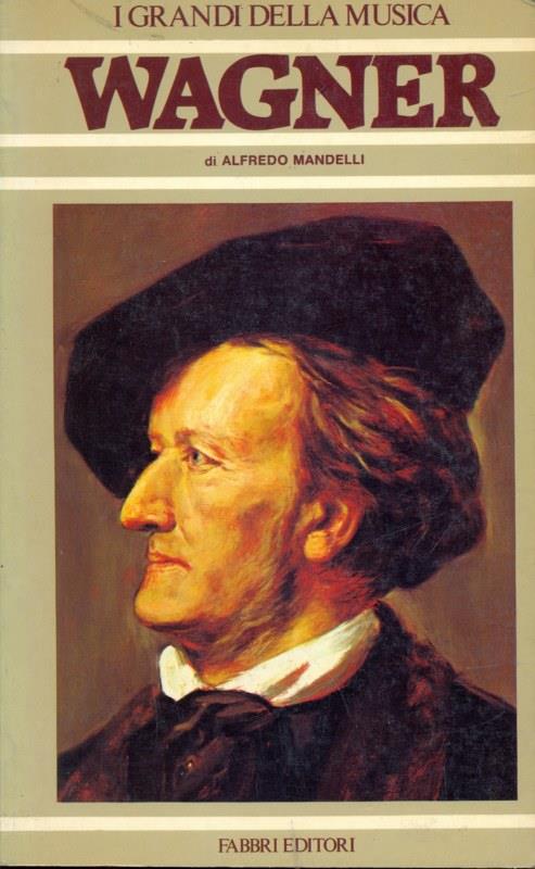 I grandi della musica Wagner