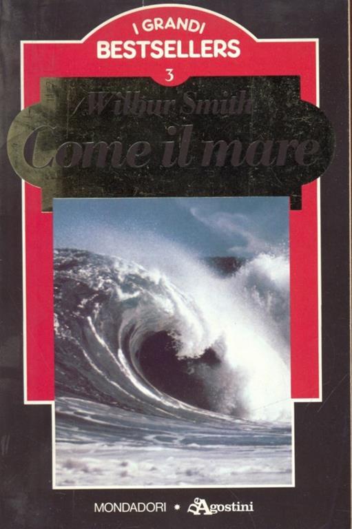 come il mare - Wilbur Smith - copertina