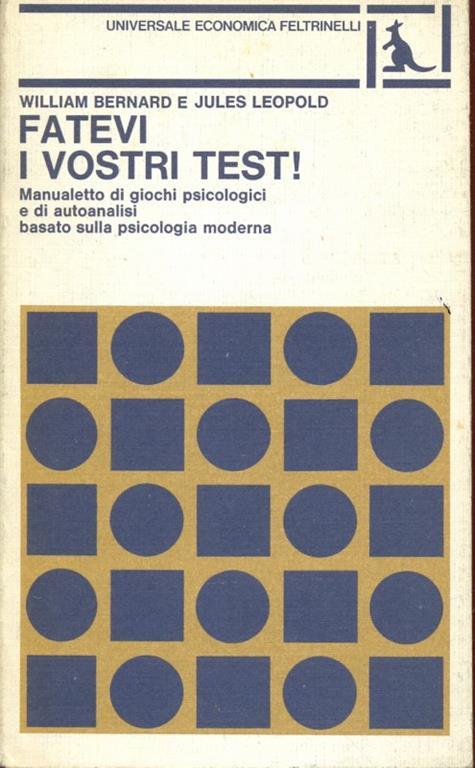 Fatevi i vostri test! - William Bernard - copertina