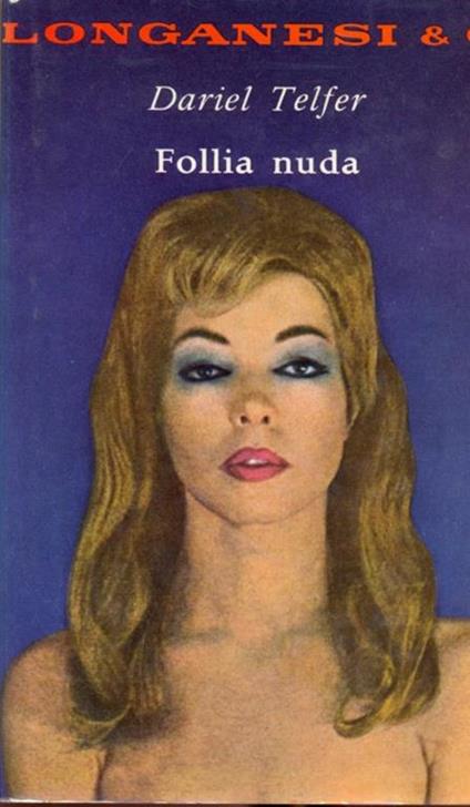 Follia nuda - Dariel Telfer - copertina