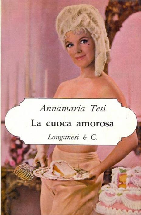 La cuoca amorosa - Annamaria Tesi - copertina