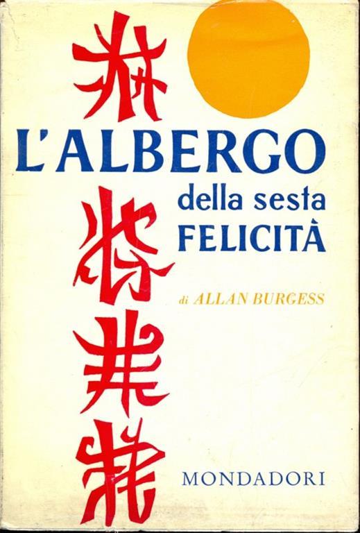 L' albergo della sesta felicità - Alan Burgess - copertina