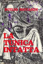 La tunica intatta