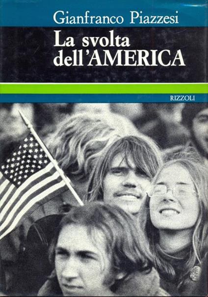 La svolta dell'America - Gianfranco Piazzesi - copertina