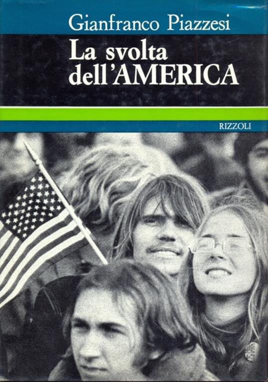 La svolta dell'America - Gianfranco Piazzesi - copertina