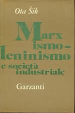 Marxismo-Leninismo e società industriale