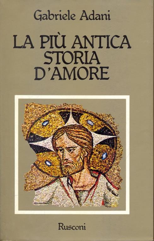 La più antica storia d'amore - Gabriele Adani - 4